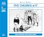 Five Children and It (Naxos Junior Classics)