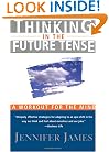 Thinking in the Future Tense