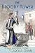 The Bloody Tower (Daisy Dalrymple Mysteries, No. 16)