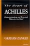 The Heart of Achilles: Characterization and Personal Ethics in the Iliad
