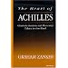 The Heart of Achilles: Characterization and Personal Ethics in the Iliad