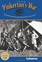 Pinkerton's War: The Civil War's Greatest Spy and the Birth of the U.S. Secret Service