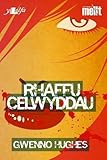 Rhaffu celwyddau