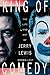 King of Comedy: The Life and Art of Jerry Lewis
