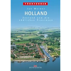 Holland, Bd.1, Zeeland und die s�dlichen Provinzen