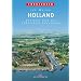 Holland, Bd.1, Zeeland und die s�dlichen Provinzen