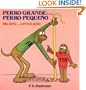Perro grande... Perro peque�o / Big Dog... Little Dog (Spanish and English Edition)