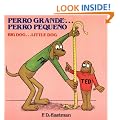 Perro grande... Perro peque�o / Big Dog... Little Dog (Spanish and English Edition)