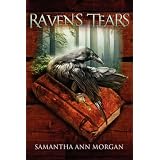 Raven's Tearsby Samantha Ann Morgan