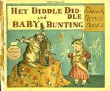 Hey diddle diddle ;: And, Baby Bunting (R. Caldecott's picture books)