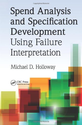 spend analysis and specification development using failure interpretation