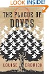 The Plague Of Doves: A Novel