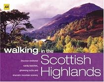 AA Walking in the Scottish Highlands (AA Walking in Series)