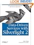 Data-Driven Services with Silverlight 2