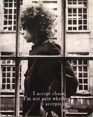 (16x20) Bob Dylan I Choose to Accept Chaos Music Poster Print