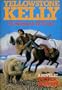 Yellowstone Kelly: Gentleman and Scout (Frontier Library (Ottawa, Ill.).)