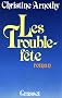Les trouble-f�te: Roman