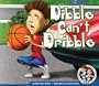 Dibble Can't Dribble (Adventures of Marshall & Art)