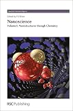 Nanoscience. Volume 1, Nanostructures through chemistry : a review of recent literature