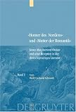 "Homer des Nordens" und "Mutter der Romantik". James Macphersons Ossian und seine Rezeption in der deutschsprachigen Literatur": "Homer des Nordens" ... Deutschsprachigen Literatur: 2 Bde.: Bd 1+2 - Wolf G. Schmidt