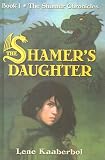 The Shamer's Daughter (The Shamer Chronicles)