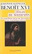 J�sus de Nazareth : Tome 1, Du bapt�me dans le Jourdain � la Transfiguration
