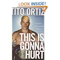 This is Gonna Hurt: The Life of a Mixed Martial Arts Champion