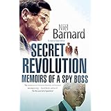 secret revolution memoirs of a spy boss