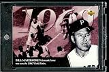 1994 Upper Deck All Time Heroes # 118 Bill Mazeroski ATH Pittsburgh Pirates Baseball Card- Mint Condition - Shipped In Protective ScrewDown Display Case!