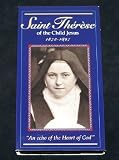 Saint Therese of the Child Jesus: 1873-1897 [VHS]