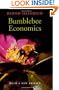 Bumblebee Economics: Revised edition
