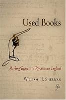 Used Books: Marking Readers in Renaissance England (Material Texts)