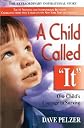 A Child Called ""It"": One Child's Courage To Survive (Turtleback School & Library Binding Edition) [School & Library Binding]