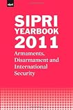 Image of SIPRI Yearbook 2011: Armaments, Disarmament and International Security