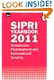 SIPRI Yearbook 2011: Armaments, Disarmament and International Security