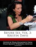 Before Sex, Vol. 3: Kristin Davis