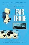 Fair Trade : Reforming the International Trading System