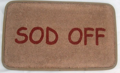 Sod Off- Design Rubber Backed Coir Door Mat
