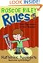 Roscoe Riley Rules #5: Don't Tap-Dance on Your Teacher