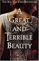 A Great and Terrible Beauty