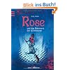 Rose und das Geheimnis des Alchemisten Band 1