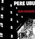 Dub Housing