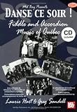 Mel Bay Danse Ce Soir: Fiddle And Accordion Music Of Quebec Book/CD Set