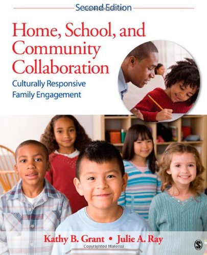 Home, School, and Community Collaboration: Culturally Responsive Family Engagement Home, School, and Community Collaboration: Culturally Responsive Family Engagement