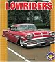 Lowriders (Pull Ahead Books)