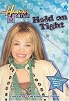 Hannah Montana: Hold on Tight - #5: Junior Novel (Hannah Montana)