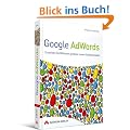 Google AdWords: Erreichen Sie Millionen gezielter neuer Kundenkontakte