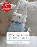 Sew quick, sew cute