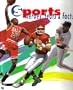Sports: Heroes, Feats & Facts ~ Baseball / Basketball / Football / Hockey / Boxing / Skiing / Tennis