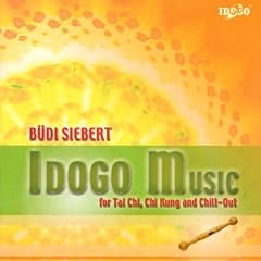 Idogo Music for Tai Chi, Chi Kung and Chill-Out